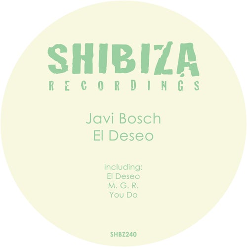 Javi Bosch - El Deseo [SHBZ240]